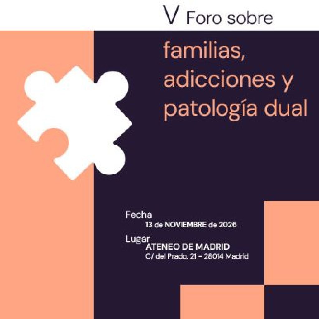 V Foro sobre familias, adicciones y patología dual